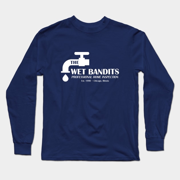 Wet Bandits Home Inspection, Funny Home Alone Shirt Long Sleeve T-Shirt by caitlinrouille